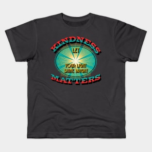 kindness matters Kids T-Shirt